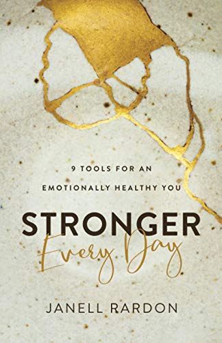 Stock image for Stronger Every Day: 9 Tools for an Emotionally Healthy You for sale by Gulf Coast Books