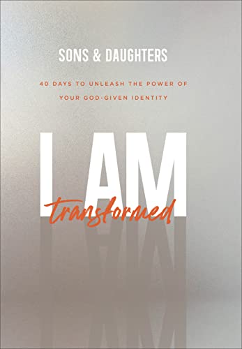 Beispielbild fr I Am Transformed: 40 Days to Unleash the Power of Your God-Given Identity zum Verkauf von Dream Books Co.