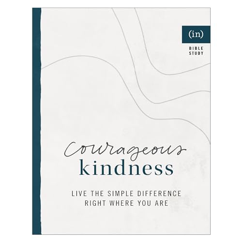 Stock image for Courageous Kindness: Live the Simple Difference Right Where You A for sale by Hawking Books