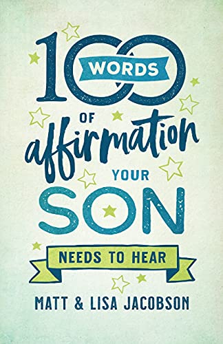 Beispielbild fr 100 Words of Affirmation Your Son Needs to Hear zum Verkauf von Pennywisestore