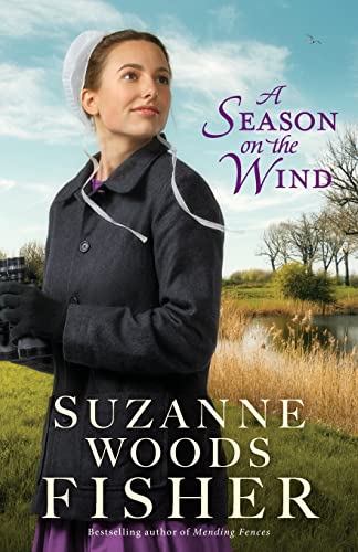 9780800739508: A Season on the Wind: (Amish Christian Romance Novel with Conflict, Humor and Rekindled Love)