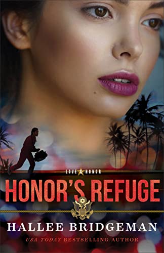 Beispielbild fr Honor  s Refuge (Love and Honor) zum Verkauf von WorldofBooks