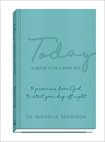 Beispielbild fr Today Is Going to Be a Good Day: 90 Promises from God to Start Your Day Off Right zum Verkauf von ThriftBooks-Dallas