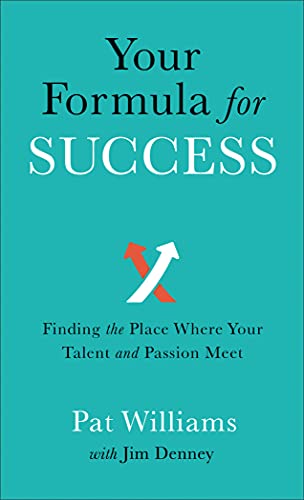 Imagen de archivo de Your Formula for Success: Finding the Place Where Your Talent and Passion Meet a la venta por ThriftBooks-Dallas
