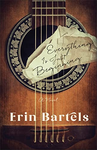 Beispielbild fr Everything Is Just Beginning : a Novel zum Verkauf von Better World Books