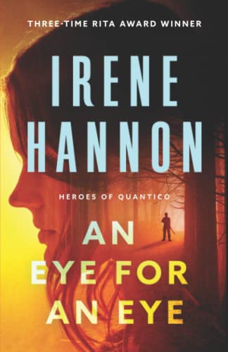 9780800741839: An Eye for an Eye: (A Clean Contemporary Romantic Thriller featuring a FBI Hostage Rescue Team)