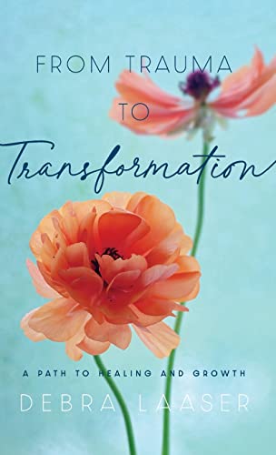 Imagen de archivo de From Trauma to Transformation a la venta por ThriftBooks-Dallas