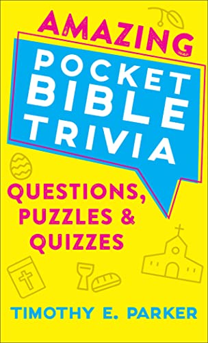 Imagen de archivo de Amazing Pocket Bible Trivia: Questions, Puzzles Quizzes a la venta por Book Outpost