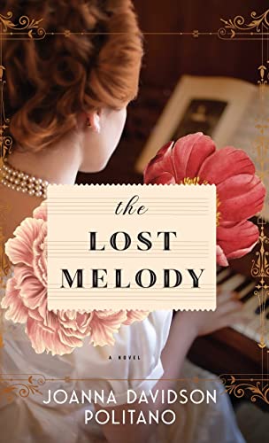 Stock image for The Lost Melody: A Novel for sale by SecondSale