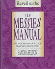 The Messies Manual: The Procrastinator's Guide to Good Housekeeping (9780800744069) by Felton, Sandra