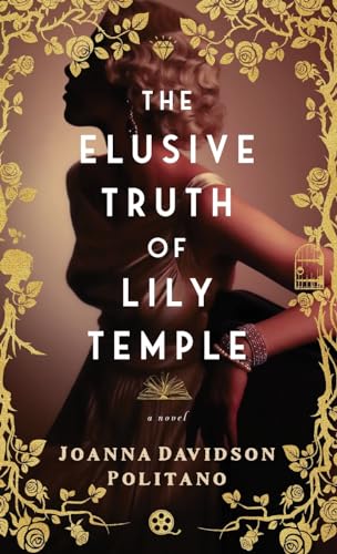 Stock image for Elusive Truth of Lily Temple for sale by GF Books, Inc.
