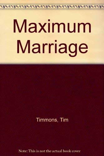 Stock image for Maximum Marriage for sale by Christian Book Store