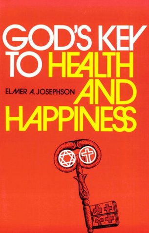 Gods Key to Health and Happiness
