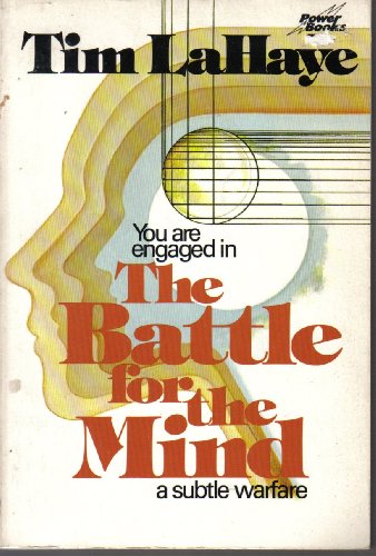Stock image for The Battle for the Mind: A Subtle Warfare for sale by Faith In Print