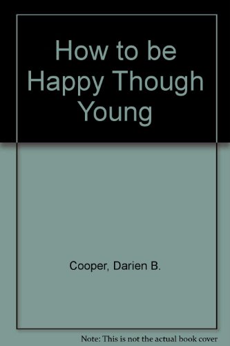 Stock image for How to be happy though young for sale by Wonder Book