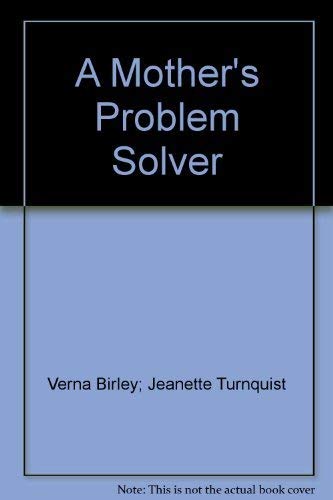 Beispielbild für A Mother's Problem Solver zum Verkauf von Wonder Book