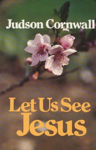 Stock image for Let Us See Jesus for sale by GF Books, Inc.