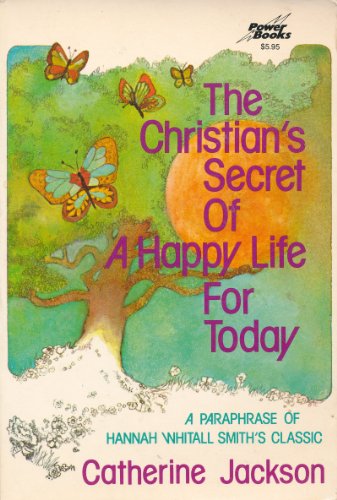 Stock image for The Christian's Secret of a Happy Life for Today for sale by Better World Books