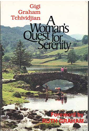 Beispielbild fr A Woman's Quest for Serenity zum Verkauf von Wonder Book