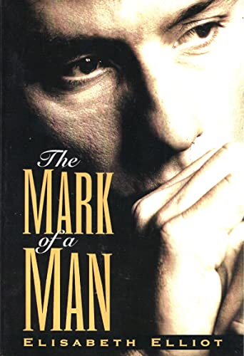 9780800751210: The Mark of a Man