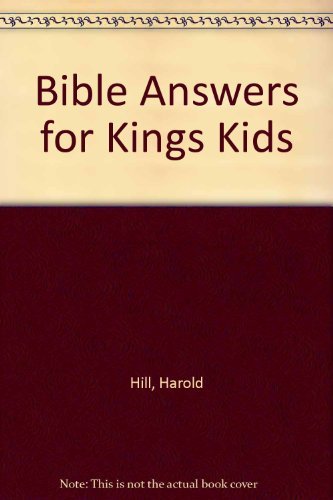 Beispielbild fr Bible Answers for Kings Kids zum Verkauf von Half Price Books Inc.