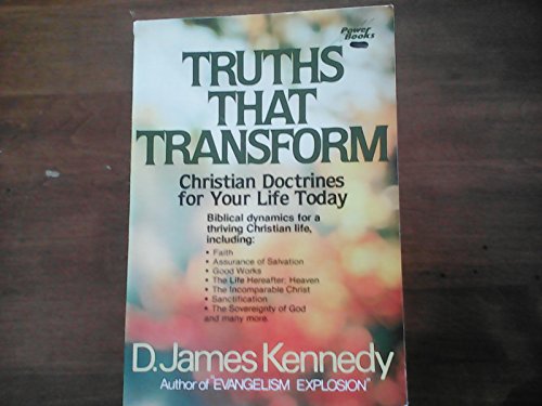 Beispielbild fr Truths That Transform: Christian Doctrines for Your Life Today zum Verkauf von Wonder Book