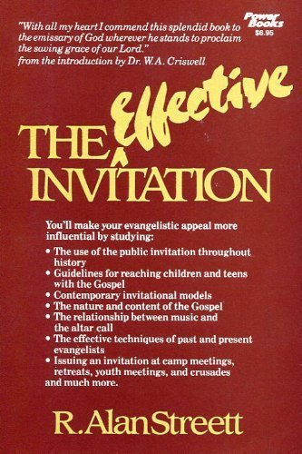 Beispielbild fr The Effective Invitation : A Practical Guide for the Pastor zum Verkauf von Better World Books
