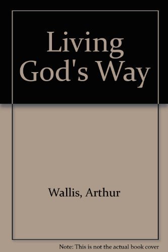 Stock image for Living God's Way: A Guide for Discipling New Christians for sale by Wonder Book