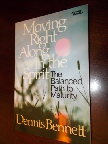 Stock image for Moving Right Along in the Spirit for sale by ThriftBooks-Dallas