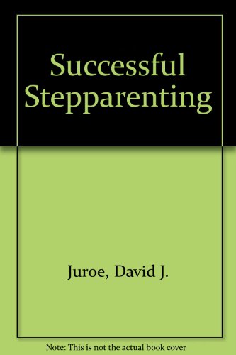 Stock image for Successful Stepparenting for sale by Ergodebooks