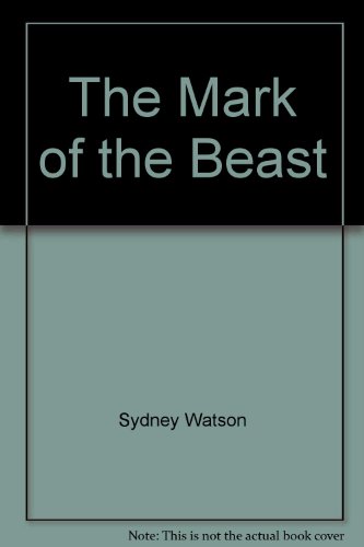 Stock image for The Mark of the Beast for sale by Wonder Book