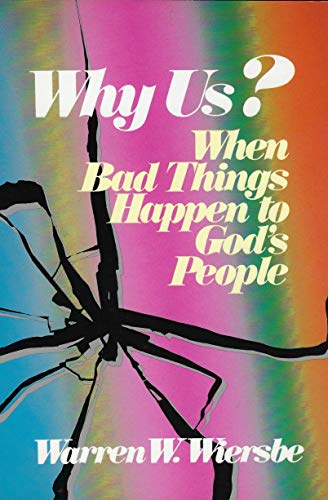 Beispielbild fr Why Us? When Bad Things Happen to God's People zum Verkauf von BooksRun