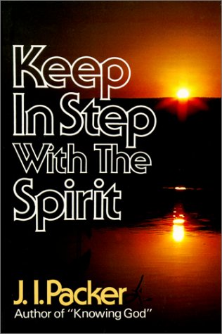 9780800752354: Keep in Step with the Spirit