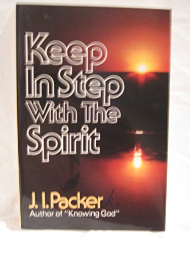 9780800752354: Keep in Step With the Spirit