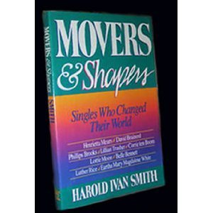 Beispielbild fr Movers and Shapers/Singles Who Changed Their World zum Verkauf von SecondSale
