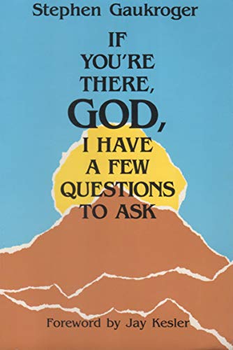 Stock image for If You're There God, I Have a Few Questions to Ask for sale by Ergodebooks