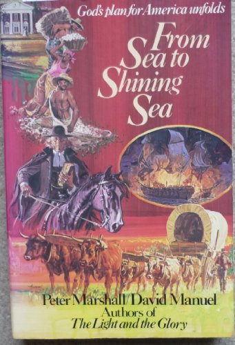 Stock image for From Sea to Shining Sea for sale by Better World Books: West