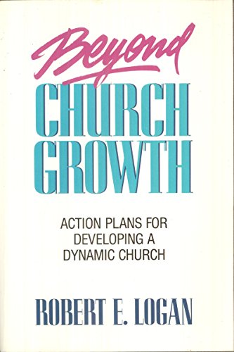Stock image for Beyond Church Growth for sale by SecondSale