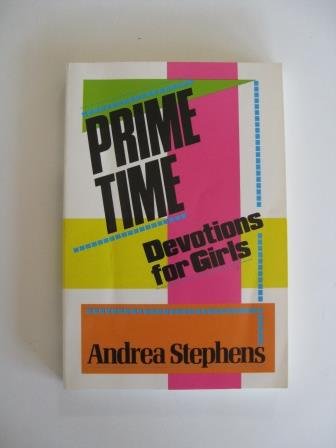 9780800753900: Prime Time: Devotions for Girls