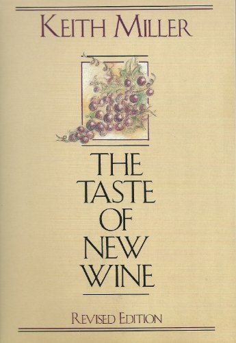 Beispielbild fr The Taste of New Wine zum Verkauf von Wonder Book
