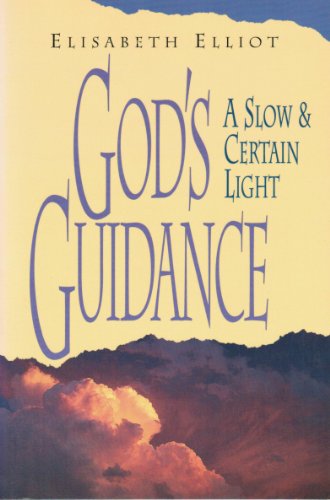 Stock image for God's Guidance a Slow and Certain Light for sale by Front Cover Books