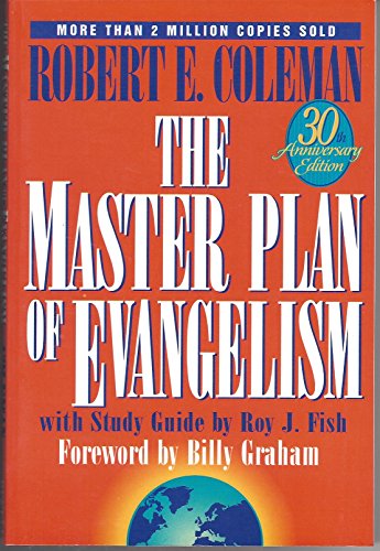 The Master Plan of Evangelism, with Study Guide By Roy J. Fish