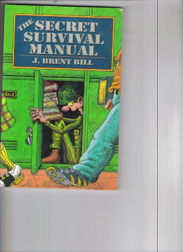 Beispielbild fr The Secret Survival Manual -- A Guidebook for Teens zum Verkauf von gigabooks
