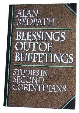 Beispielbild fr Blessings Out of Buffetings: Studies in Second Corinthians zum Verkauf von Ergodebooks