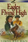 Stock image for Eagles Flying High for sale by Better World Books: West