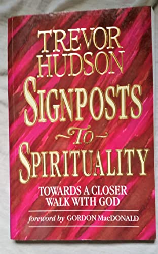 Christ-Following: Ten Signposts to Spirituality (9780800755751) by Hudson, Trevor