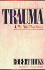 Trauma: The Pain That Stays (9780800755966) by Hicks, Robert M.