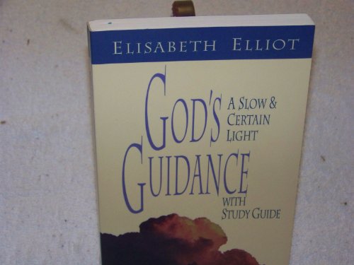 Stock image for God's Guidance: A Slow and Certain Light with Study Guide for sale by SecondSale