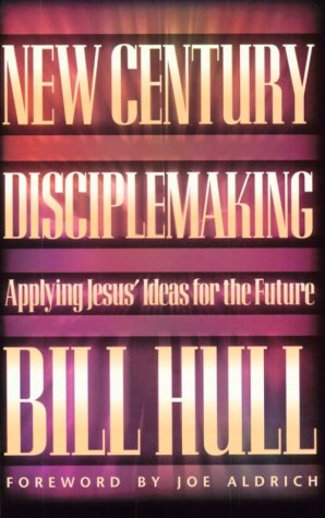 Imagen de archivo de New Century Disciplemaking: Applying Jesus' Ideas for the Future a la venta por SecondSale