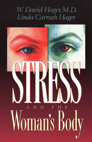 Imagen de archivo de Stress and the Woman's Body a la venta por Wonder Book